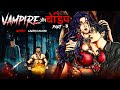 वैम्पायर और चेडिप 3 - Vampire &amp; Chedipe 3 | Hindi Horror Story | Bhoot Ki Kahani | Spine Chilling