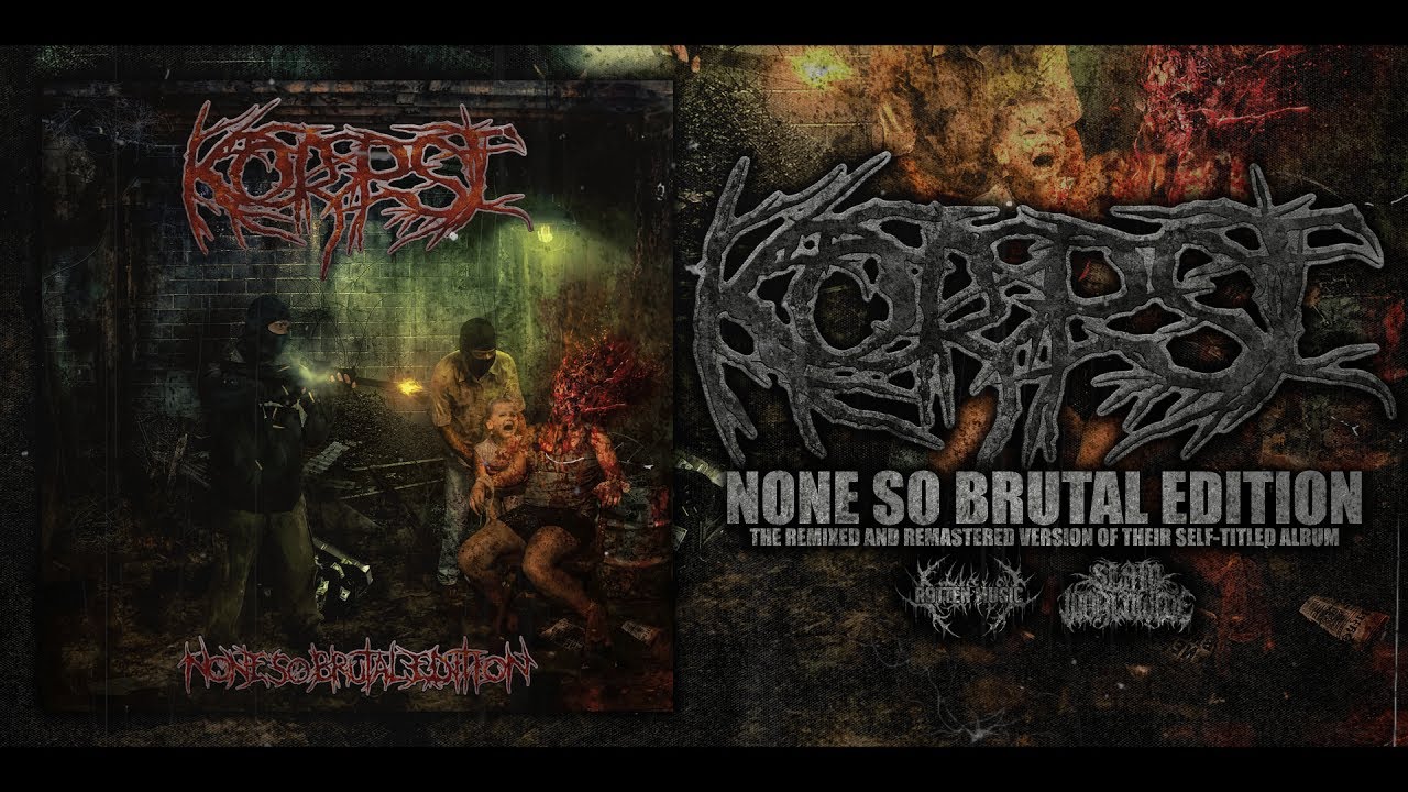 KORPSE - NONE SO BRUTAL EDITION [OFFICIAL ALBUM STREAM] (2017) SW EXCLUSIVE