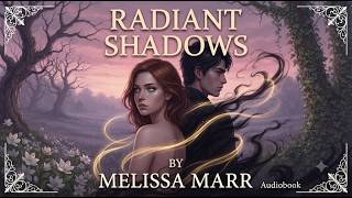 Radiant Shadows – Melissa Marr | Fantasy | Audiobook