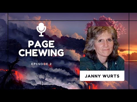 PAGE CHEWING With P.L. Stuart & Guest Janny Wurts | Episode 2