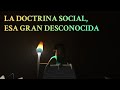 ¿A quién va dirigida la Doctrina Social de la Iglesia?