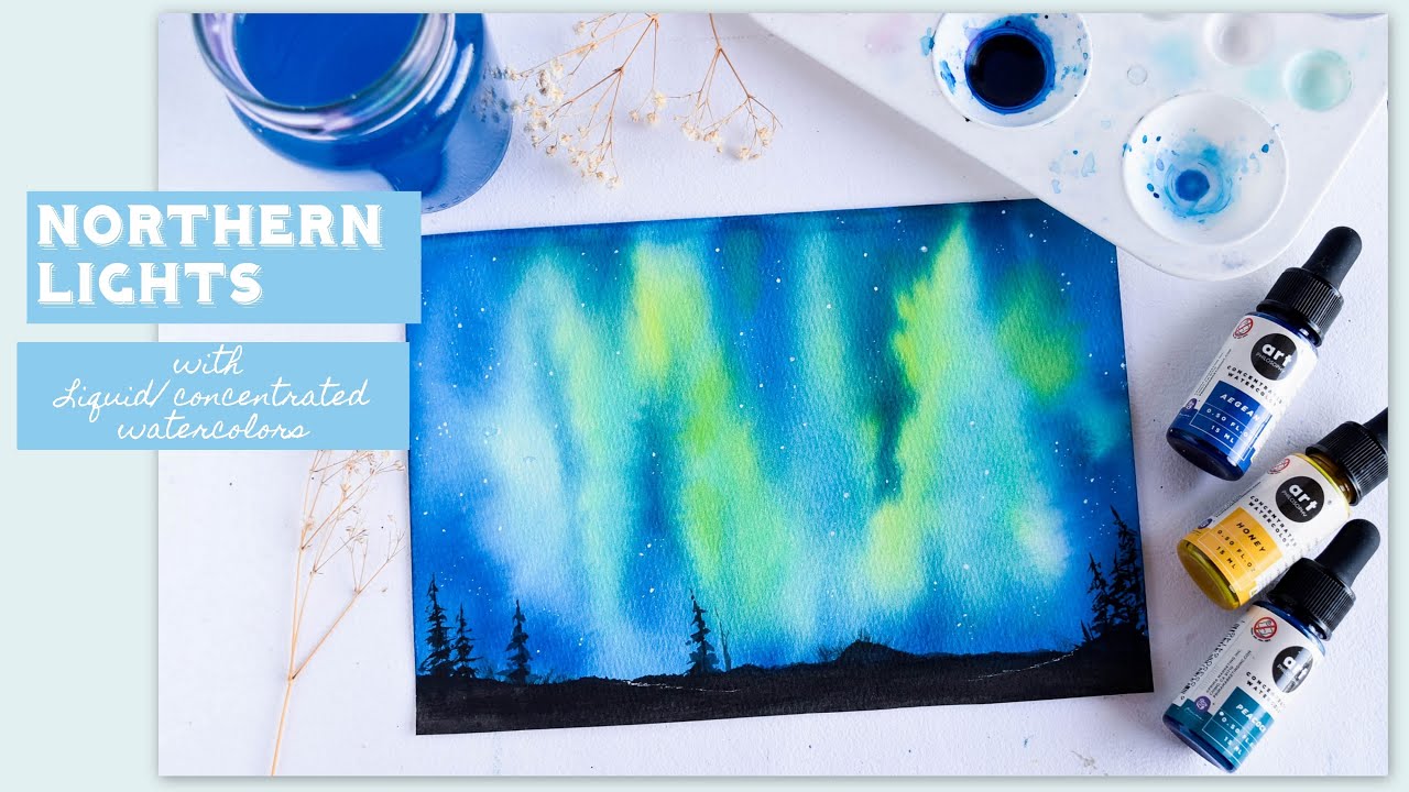Easy Watercolor Northern lights process Video using Liquid/Concentrated ...