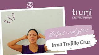 RELAX AND GLOW-  TRUMI FACE YOGA