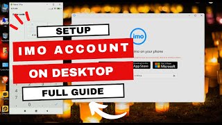 How to Set Up Your IMO Account on Desktop or PC: Easy Step-by-Step Guide screenshot 3