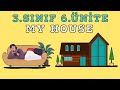 3.SINIF İNGİLİZCE 6.ÜNİTE KELİMELERİ VE KONU ANLATIMI | MY HOUSE