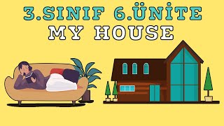 3.SINIF İNGİLİZCE 6.ÜNİTE KELİMELERİ VE KONU ANLATIMI | MY HOUSE