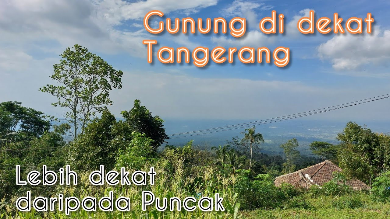 Gunung Dekat Tangerang, Gunung Karang Pandeglang Banten