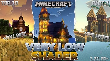TOP 10 VERY LOW SHADER MINECRAFT PE 1.21.90+(PATCHED) | LOW - VERY LOW SHADERS