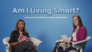 Am I Living Smart? with Smart Money Coach | Living Smart