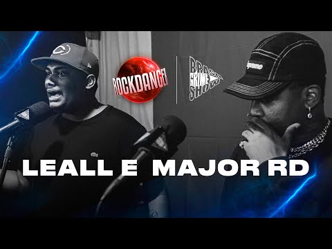 Rock Danger X Brasil Grime Show Ep Major RD LEALL