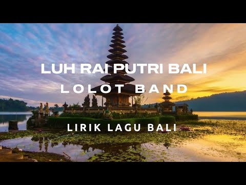 LOLOT - LUH RAI PUTRI BALI ( akustik )