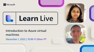 Learn Live - Introduction to Azure virtual machines