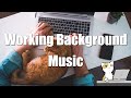 Upbeat Instrumental Work Music | Background Happy Energetic Relaxing Music for Working Fast &amp; Focus