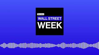 Bloomberg Wall Street Week - October 25th, 2024 | Wall Street Week