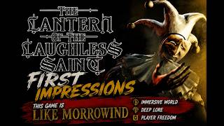 LANTERN OF THE LAUGHLESS SAINT — A NEW Morrowind-Inspired RPG?! | FIRST IMPRESSIONS LIVE screenshot 4
