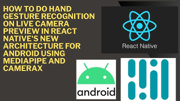 How to do Hand Gesture Recognition on Live Camera Preview in React native + Android + MediaPipe