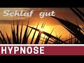 Einschlafen mit Hypnose-Technik (Fraktionierung) ohne Ausleitung   Entspannungsmusik