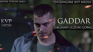 Gaddar Dizisi Müzikleri Dağhan(Uzun/LONG) Resimi
