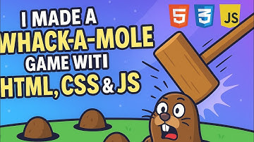 🔥 Build a Whack-a-Mole project with HTML, CSS & JS – So Fun It’s Addictive!