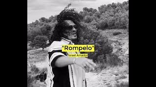 Rompelo Israel Amador Nuevo 2022