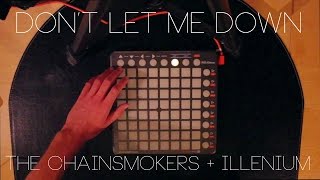 The Chainsmokers + Illenium - Don't Let Me Down [LAUNCHPAD S COVER + PROJECT FILE]