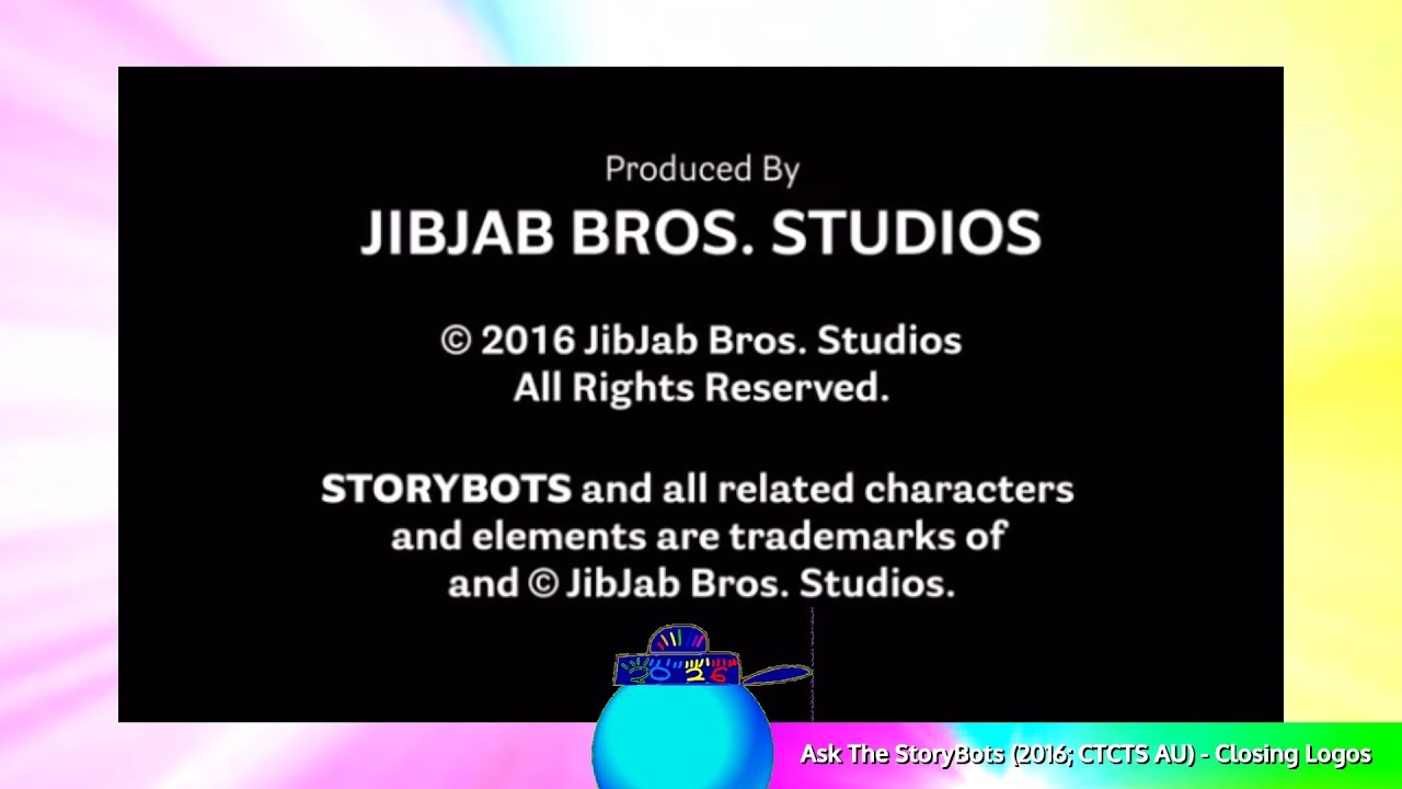 Ask The StoryBots (2016; CTCTS AU) - Closing Logos
