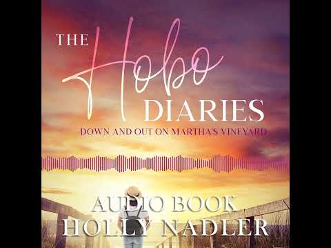 The Hobo Diaries By Holly Nadler - Audio Book Sample