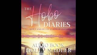 The Hobo Diaries By Holly Nadler - Audio Book Sample
