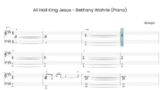 All Hail King Jesus (PIANO SHEET) - Bethany Wohrle 