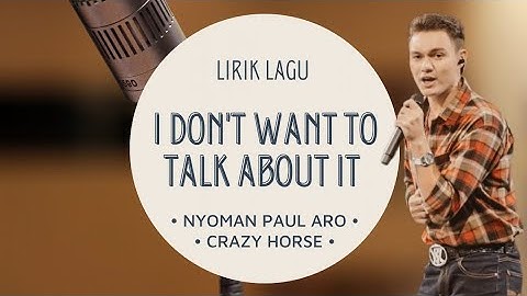 NYOMAN PAUL ARO (CRAZY HORSE) - I DON