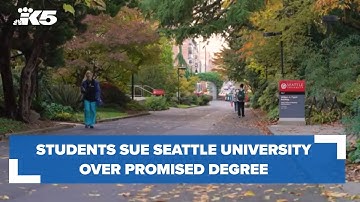 Students sue Seattle University over promised degree
