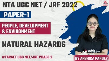 UGC NET Paper 1 Preparation | People, Development and Environment | Natural Hazards