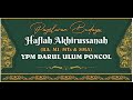 PAGELARAN BUDAYA HAFLAH AKHIRUSSANAH YPM. DARUL ULUM PONCOL TAHUN 2024