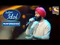 Tejinders pacifying performance on o rangrez  indian idol