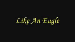 Video thumbnail of "Like an Eagle"