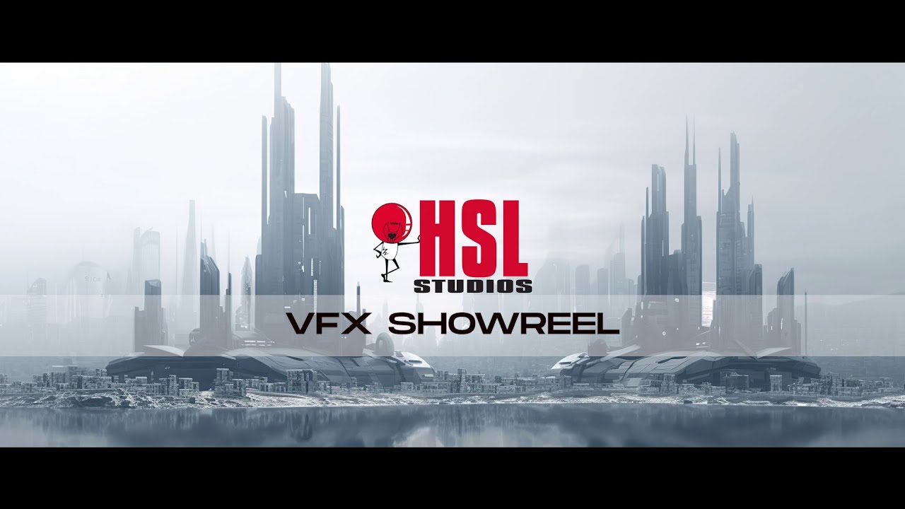 VFX Showreel HSL STUDIOS | Visual Effects