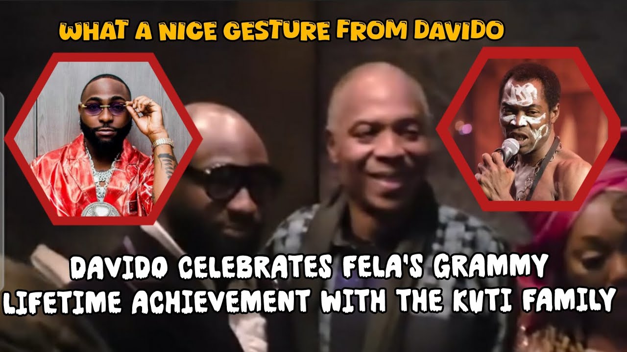 Davido celebrates Fela's Grammy Lifetime achievement with the KUTI FAMILY 