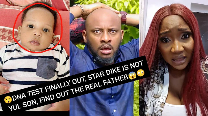 DNA TEST finally OUT, STAR DIKE IS NOT YUL EDOCHIE SON, FIND out THE real FATHER of star DIKE