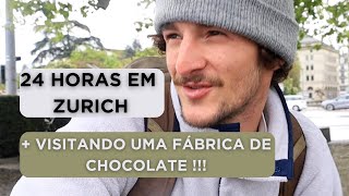 VLGO DE ZURICH + VISITANDO UMA FÁBRICA DE CHOCOLATE | 24H por aí ep5