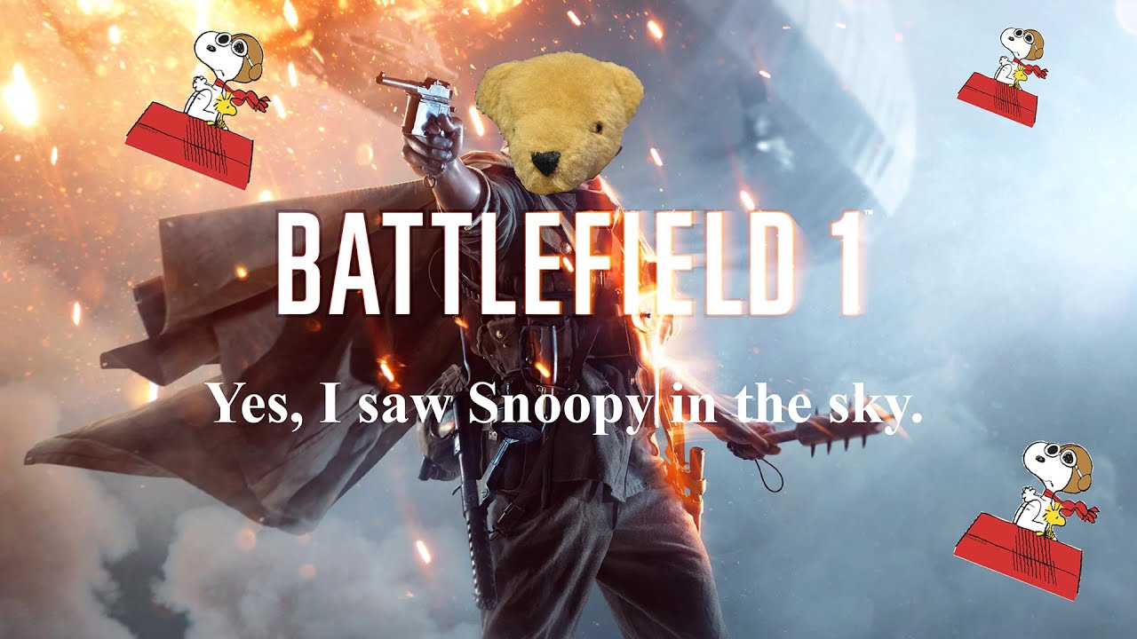 Noob the Bear Gaming: Battlefield 1