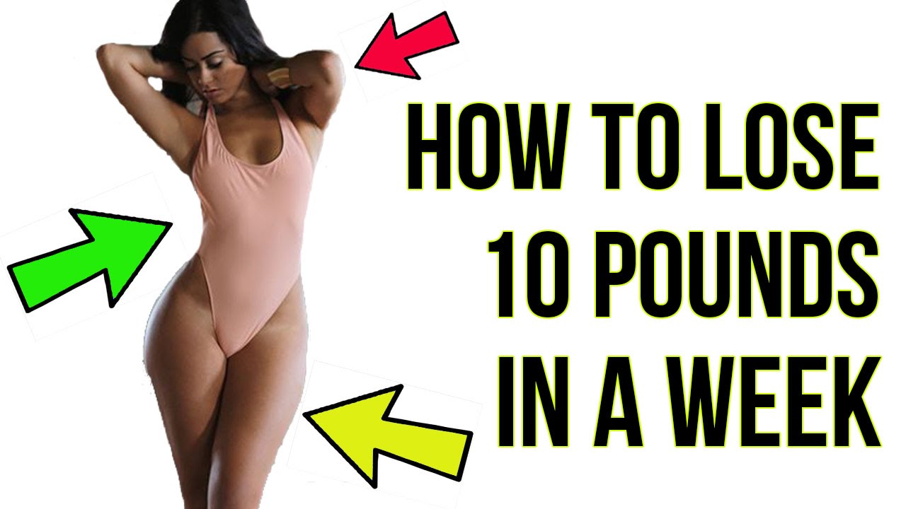 how to lose 10 pounds in one week