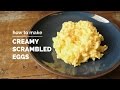 How to make creamy scrambled eggs  yummy ph