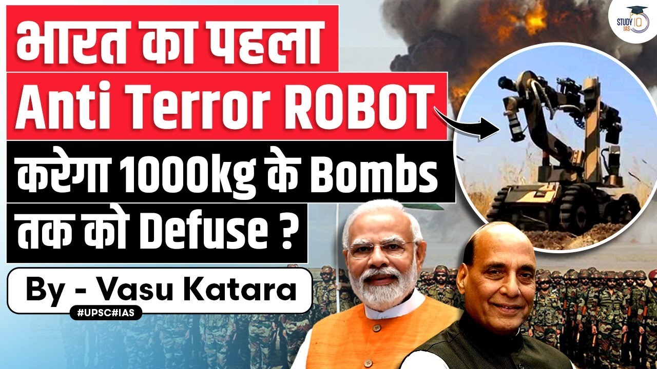 IAF to use DRDO UXOR Robot to Defuse Unexploded Bombs Left by Pakistan | UPSC