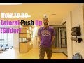 How To Do A Lateral Push Up (Glider) - Three6Five Fitness