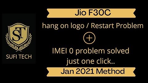 Jio F30C Hang On Logo / Restart Problem + IMEI 0 Problem Solved. One Click..