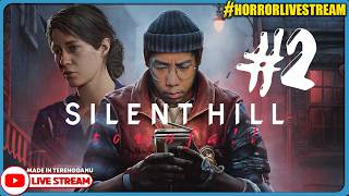 *SERAM!* KENA MASUK HOSPITAL BERHANTU?! ||🔴 Silent Hill: Townfall #2 (Malaysia) #HorrorLivestream
