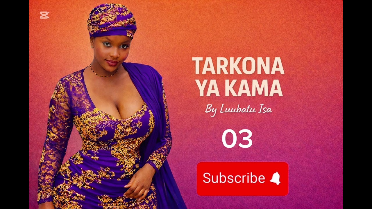 TARKONA YA KAMA | 03 | Adabin Bariki
