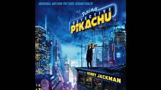 Epiphany | Pokémon Detective Pikachu OST