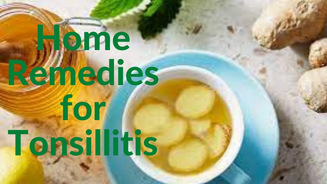 What Are The Home Remedies For Tonsillitis Natural Remedies Of
