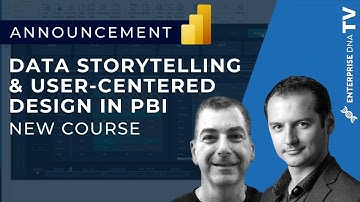 Data Storytelling & User-centered Design In Power BI — New Course
